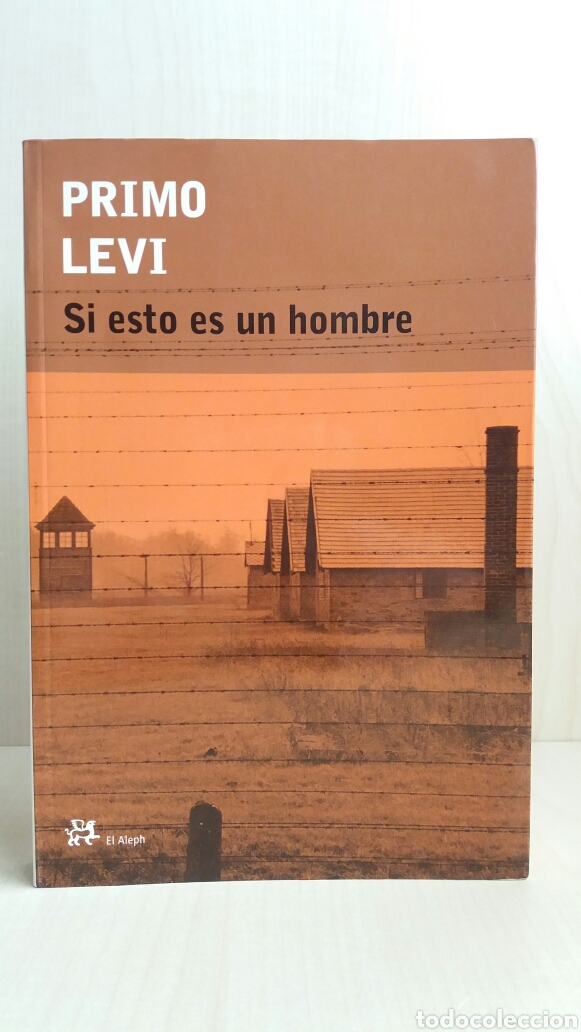 Libros: Si esto es un hombre. Primo Levi. El Aleph, 2003. - Foto 1