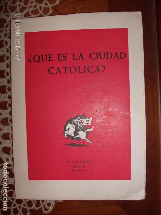 Libros: &iquest;Qu&eacute; es la ciudad cat&oacute;lica? Speiro - Foto 1