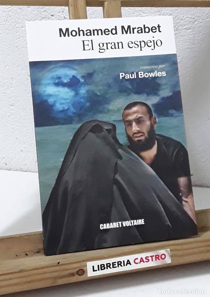 Libros: El gran espejo - Mohamed Mrabet - Foto 1