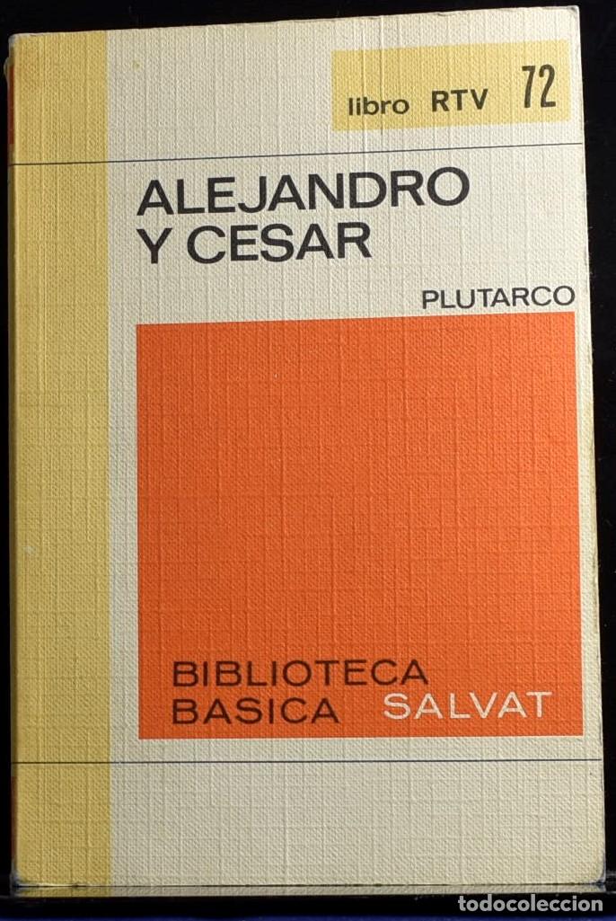 Libros: Alejandro y C&eacute;sar - Plutarco - Foto 1