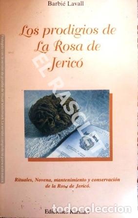 Libros: LOS PRODIGIOS DE LA ROSA DE JERIC&Oacute; - EDICIONES KARMA 7 - Foto 1