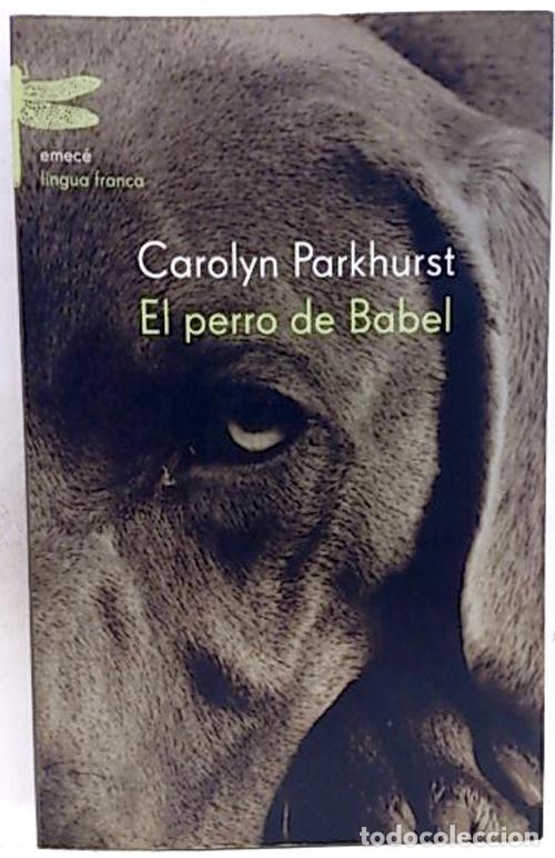 Libros: El Perro De Babel - Parkhurst, Carolyn - Foto 1