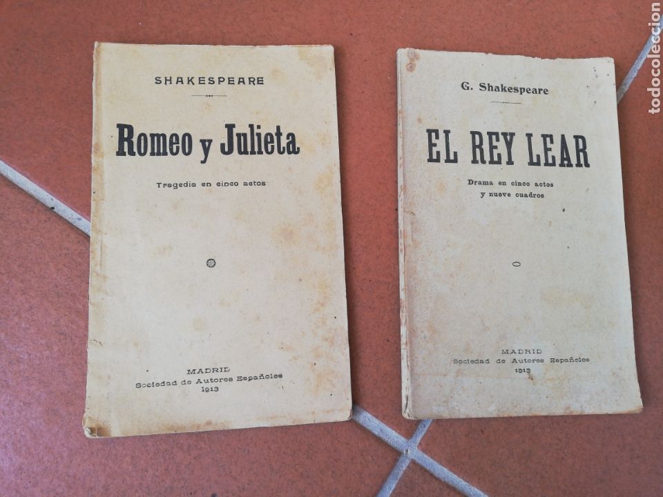 Libros: Romeo y Julieta + el rey Lear, sociedad de autores espa&ntilde;oles 1913