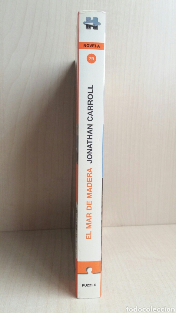 Libros: El mar de madera. Jonathan Carroll. La factor&iacute;a de ideas, colecci&oacute;n puzzle, 2005. - Foto 2