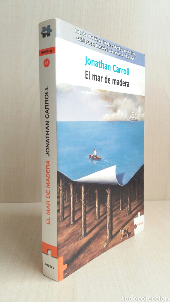 Libros: El mar de madera. Jonathan Carroll. La factor&iacute;a de ideas, colecci&oacute;n puzzle, 2005. - Foto 3