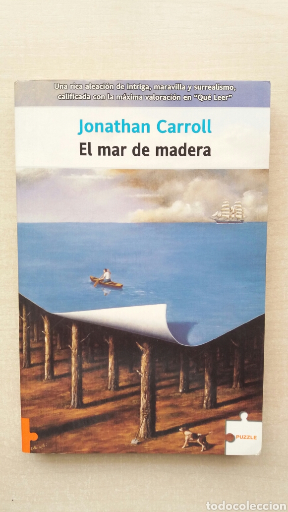 Libros: El mar de madera. Jonathan Carroll. La factor&iacute;a de ideas, colecci&oacute;n puzzle, 2005. - Foto 1