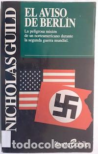 Libros: El aviso de Berl&iacute;n - Nicholas Guild - Foto 1
