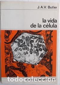 Libros: La vida de la c&eacute;lula - J.A.V. Butler - Foto 1