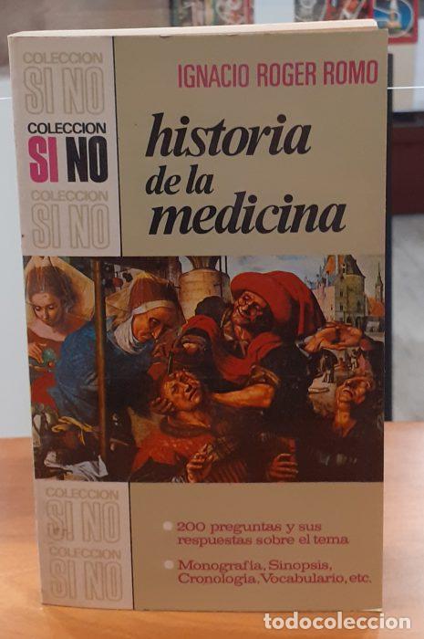 Libros: Historia de la medicina - ROGER ROMO, IGNACIO - Foto 1