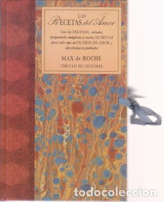 Libros: LAS RECETAS DEL AMOR - MAX DE ROCHE - Foto 1