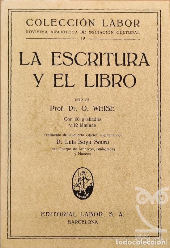 Libros: La escritura y el libro - Oscar Weise - Foto 1