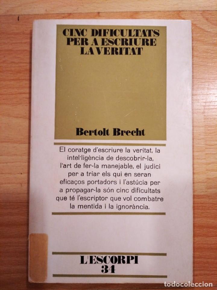 Libros: Cinc dificultats per a escriure la veritat. Bertolt Brecht - Foto 1