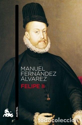 Libros: FELIPE II. - MANUEL FERNANDEZ ALVAREZ. TDK620 - Foto 1