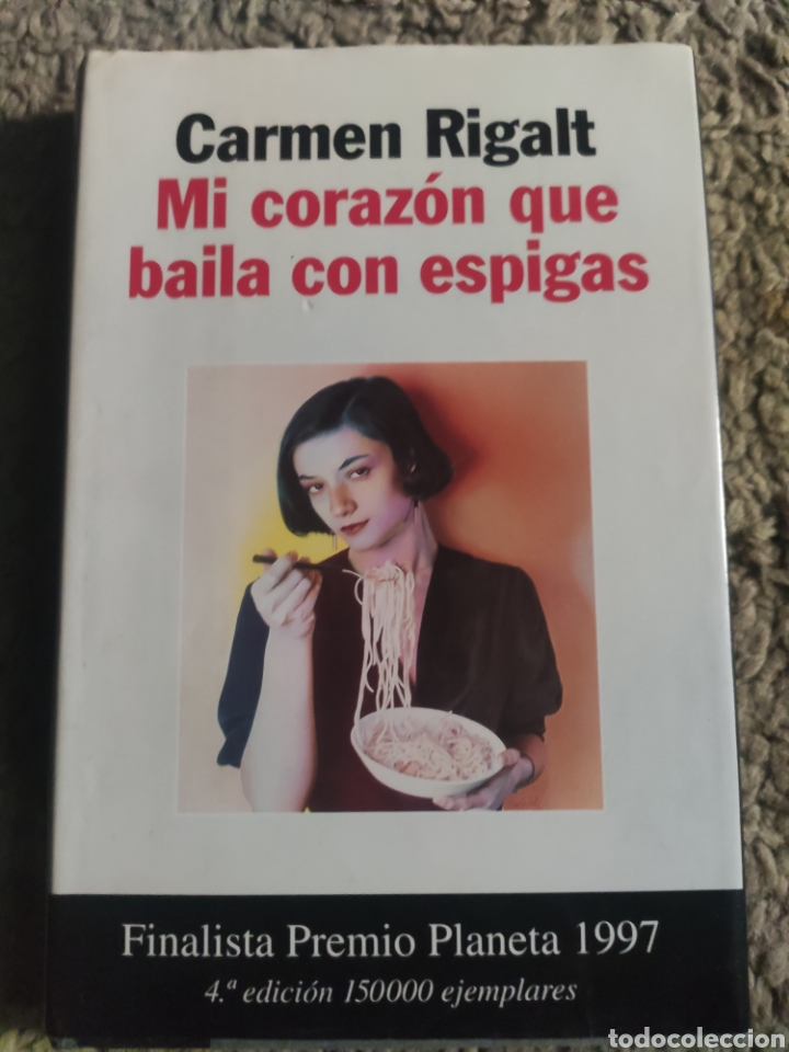Libros: Mi Coraz&oacute;n que Baila Con Espigas. Carmen Rigalt - Foto 1