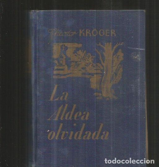 Libros: ALDEA OLVIDADA - LA - KROGER, THEODOR - Foto 3