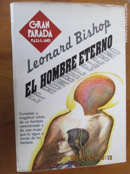 Libros: EL HOMBRE ETERNO - LEONARD BISHOP - PLAZA & JANES 1&ordf; EDICI&Oacute;N 1983. - Foto 1
