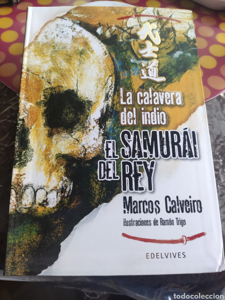 Libros: El Samur&aacute;i del Rey. La Calavera del Indio. Marcos Calveiro - Foto 1