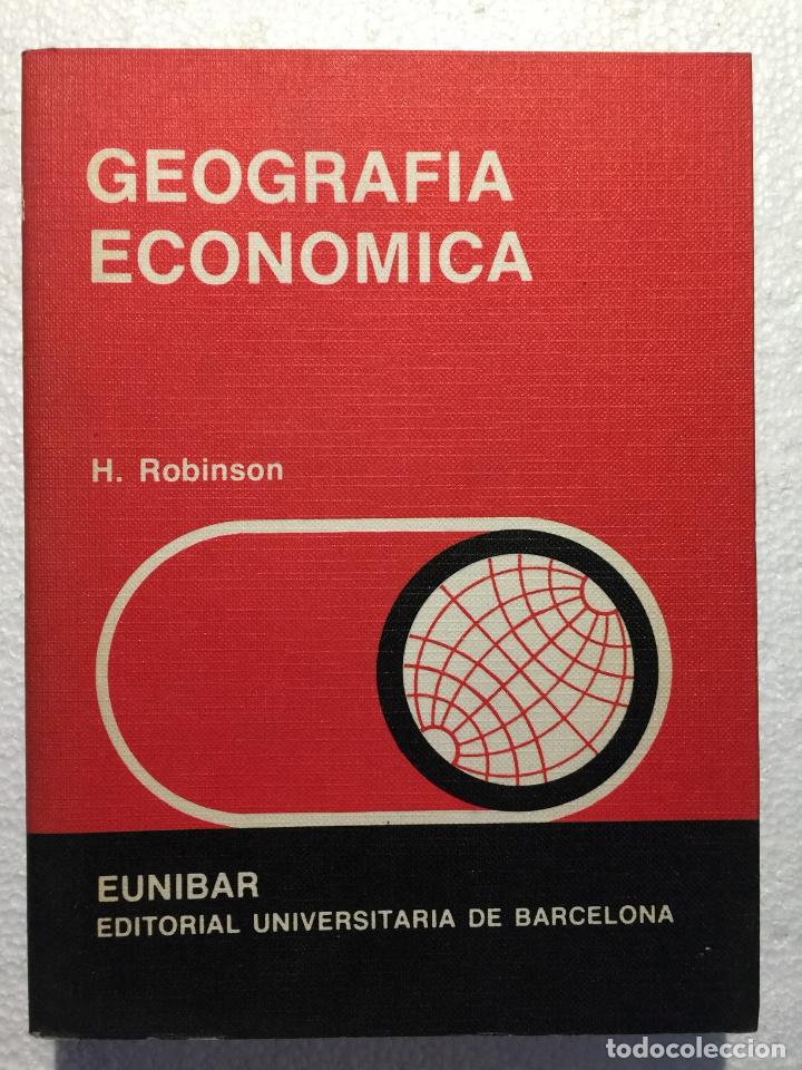 Libros: Geograf&iacute;a econ&oacute;mica - H. Robinson - Foto 1