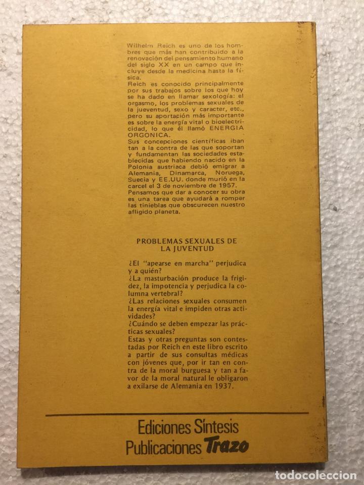 Libros: Problemas sexuales de la juventud - W. Reich - Foto 4
