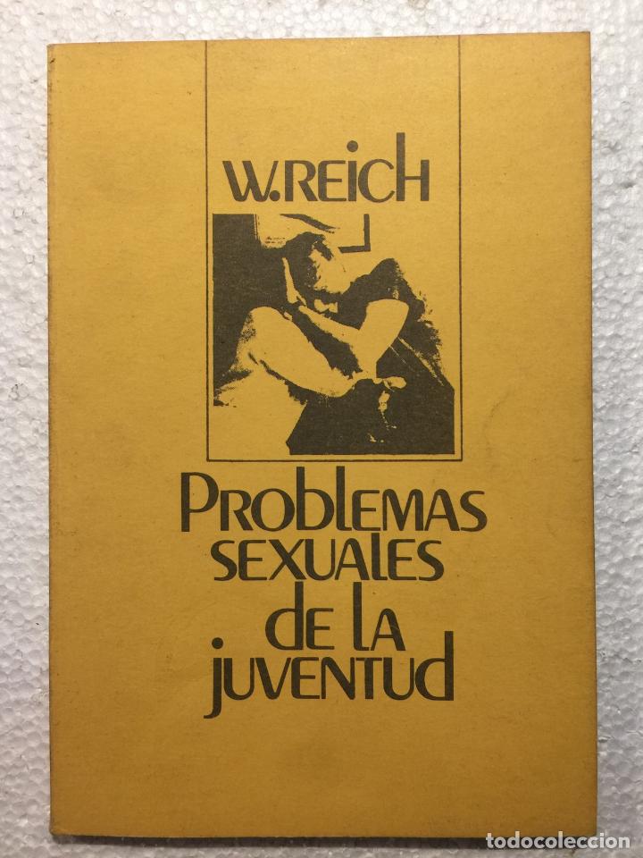 Libros: Problemas sexuales de la juventud - W. Reich - Foto 1