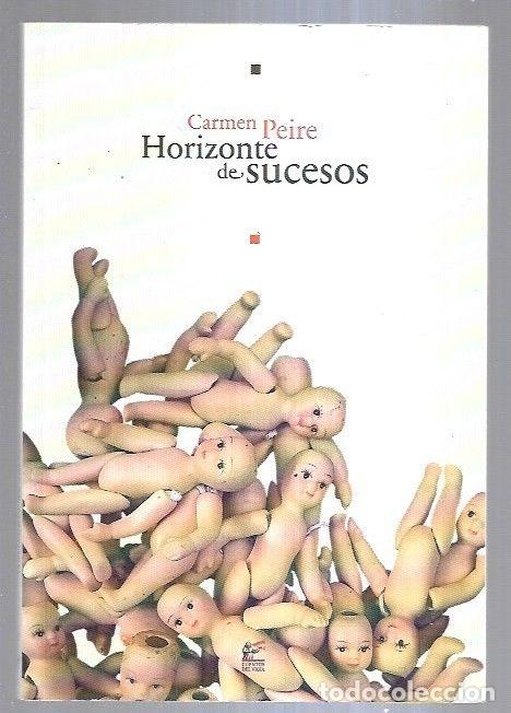 Libros: HORIZONTE DE SUCESOS - PEIRE, CARMEN - Foto 9