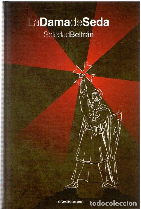 Libros: La dama de seda - Beltr&aacute;n, Soledad - Foto 1