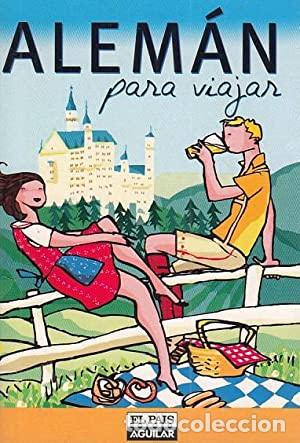 Libros: ALEM&Aacute;N PARA VIAJAR - Varios Autores - Foto 1
