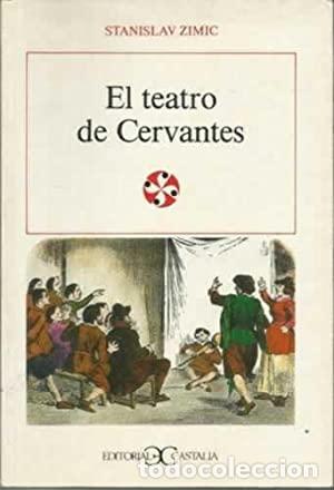 Libros: EL TEATRO DE CERVANTES - Zimic,Stanislav - Foto 1