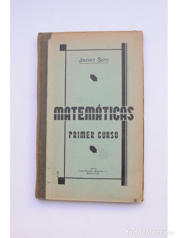 Libros: Matem&aacute;ticas. Primer curso - JIM&Eacute;NEZ SOTO, Francisco - Foto 1