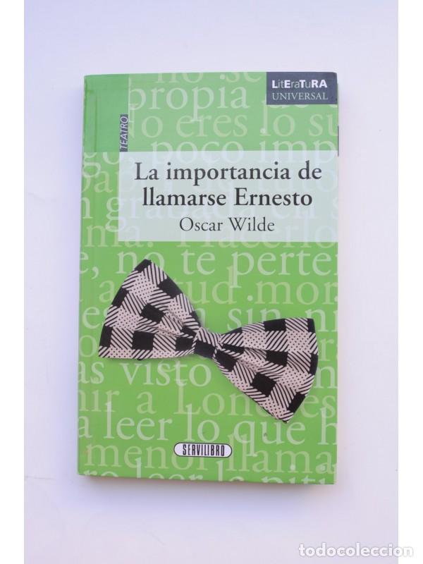 Libros: La importancia de llamarse Ernesto - WILDE, Oscar - Foto 1