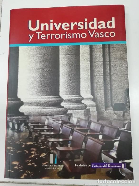 B&uuml;cher: Universidad y terrorismo vasco. Fundaci&oacute;n V&iacute;ctimas del terrorismo