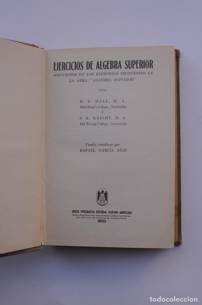 Libros: Ejercicios de &aacute;lgebra superior - HALL, H. S. y KNIGHT, S. R. - Foto 3
