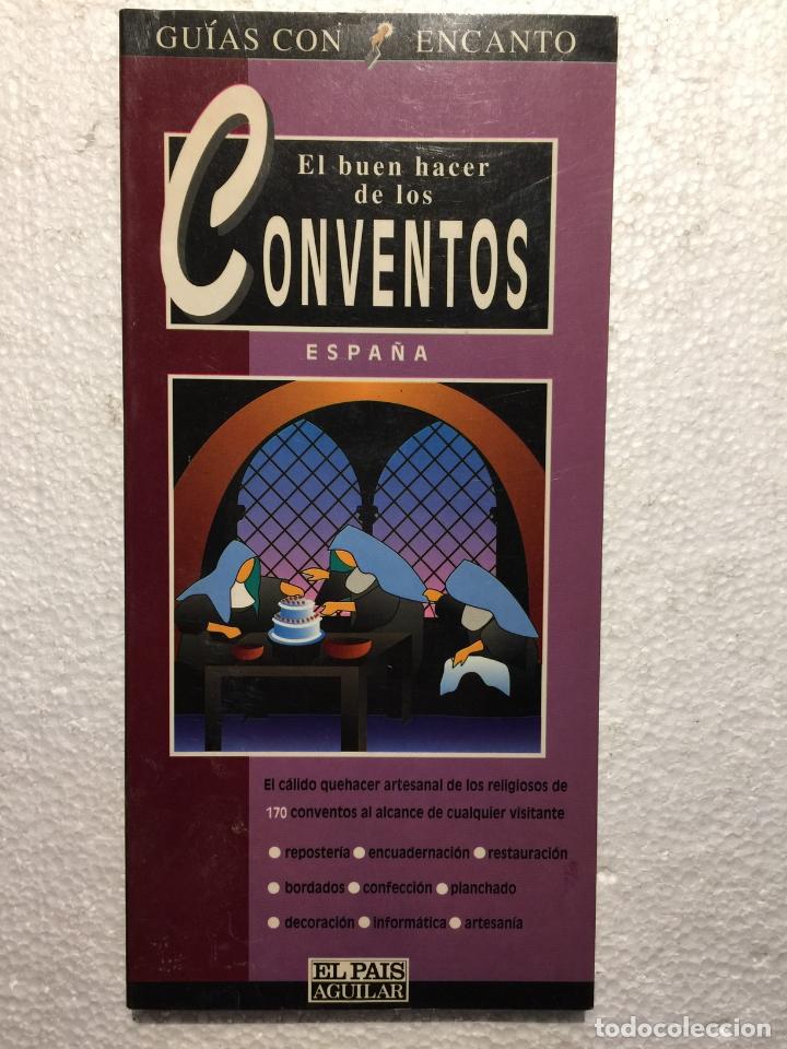 Libros: Gu&iacute;as con encanto. El buen hacer de los conventos - Foto 1