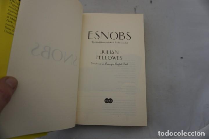 Libros: 16B/ SNOBS - JULIAN FOLLOWES / SUMA - Foto 3