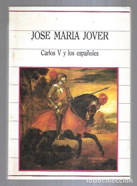 Libros: CARLOS V Y LOS ESPA&Ntilde;OLES - JOVER, JOSE MARIA - Foto 4