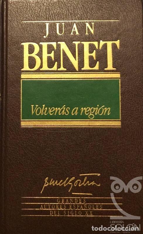 Libros: Volveras a regi&oacute;n - Benet, Juan - Foto 1