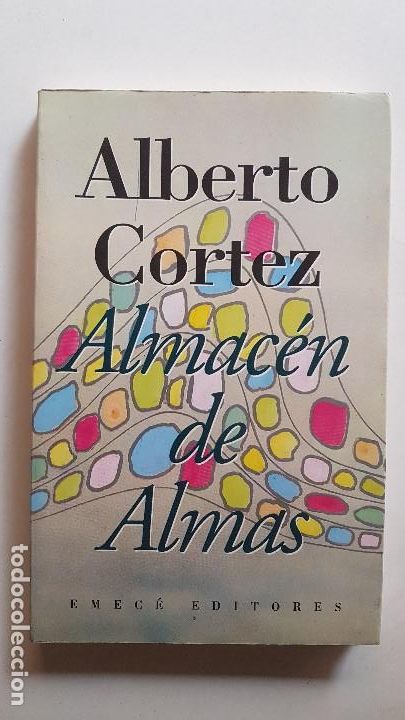 Libros: ALMACEN DE ALMAS - ALBERTO CORTEZ - Foto 1