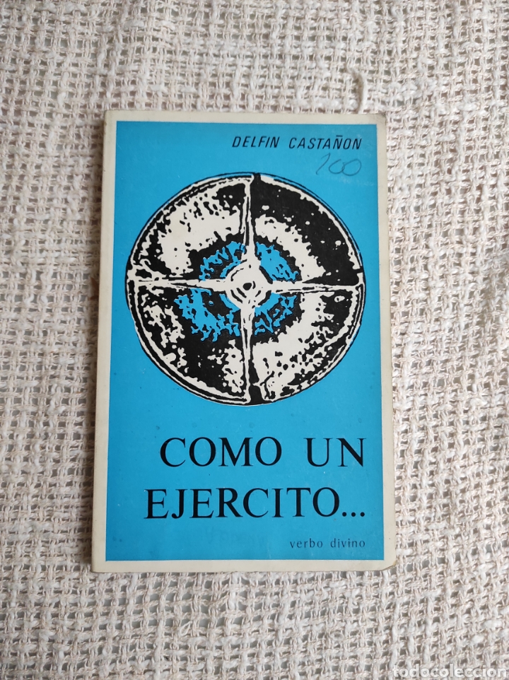 Libros: COMO UN EJ&Eacute;RCITO / DELFIN CASTA&Ntilde;&Oacute;N - Foto 1