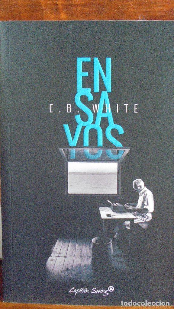 Libros: ENSAYOS - E. B. WHITE - Foto 1