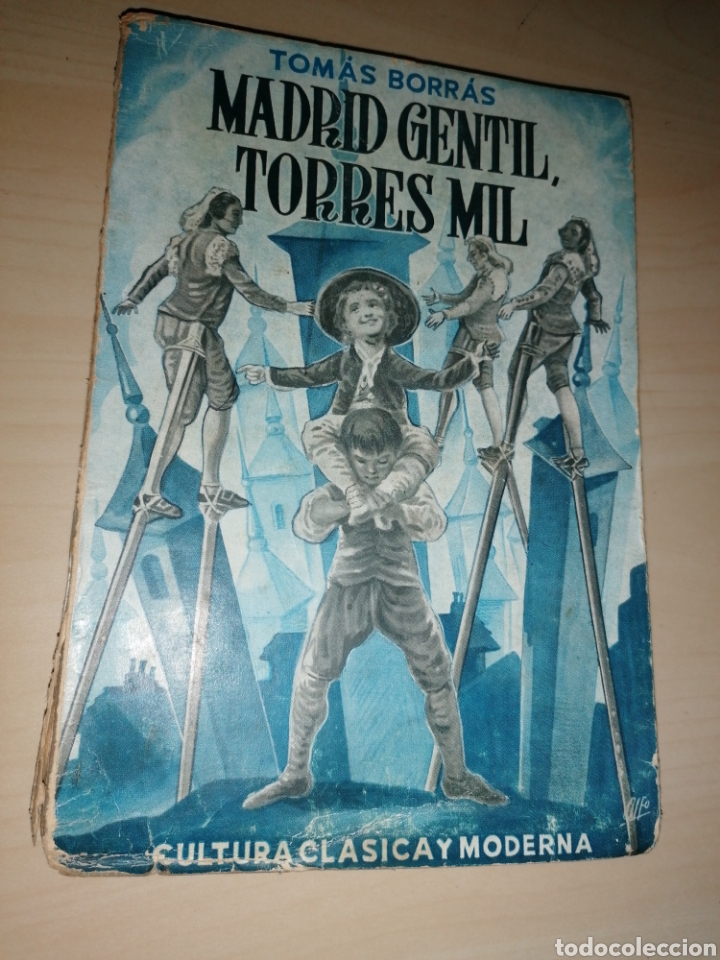 Libros: TOM&Aacute;S BORRAS. Madrid Gentil, Torres Mil. Dedicatoria Aut&oacute;grafa - Foto 1