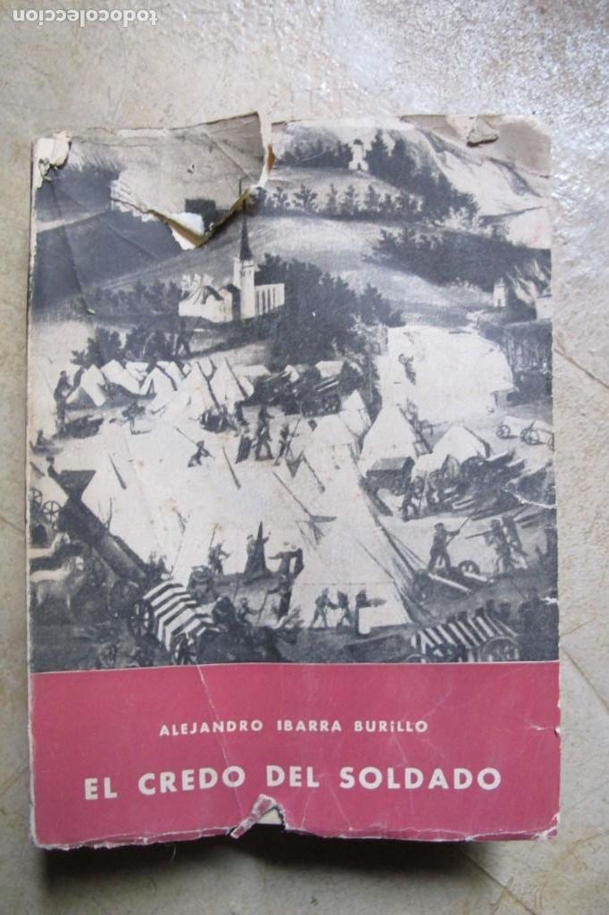 Livros em segunda m&atilde;o: EL CREDO DEL SOLDADO. ALEJANDRO IBARRA BURILLO