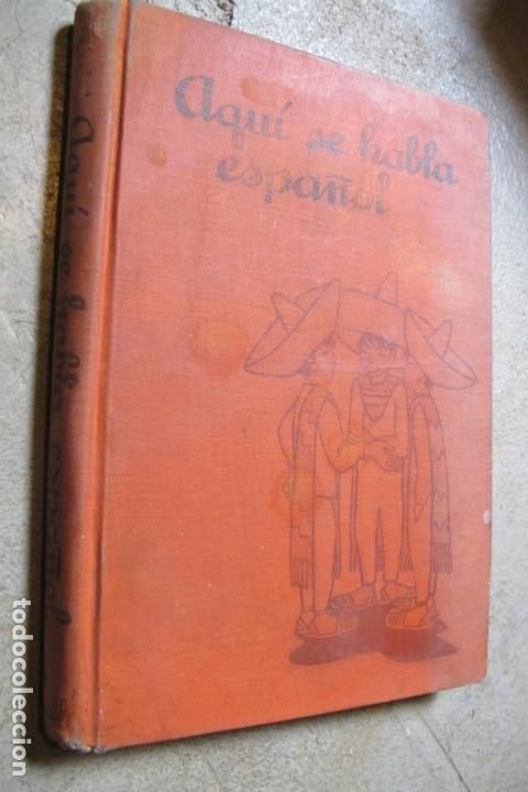 books: AQUI SE HABLA ESPA&Ntilde;OL. MARGARITA LOPEZ. ILLUSTRATED LEO POLITI