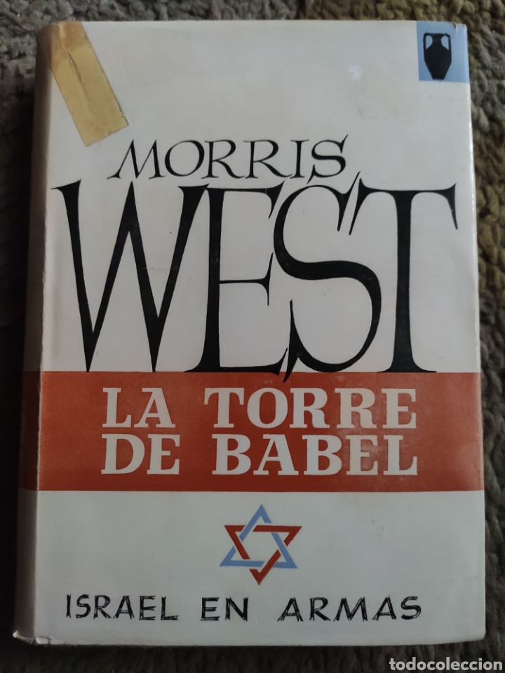 Libros: La Torre de Babel. Israel en Armas. Morris West - Foto 1