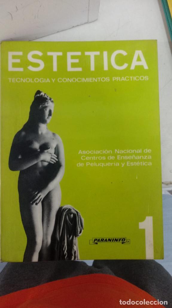 Libros: Est&eacute;tica 1. Tecnolog&iacute;a y conocimientos pr&aacute;cticos - Varios - Foto 1