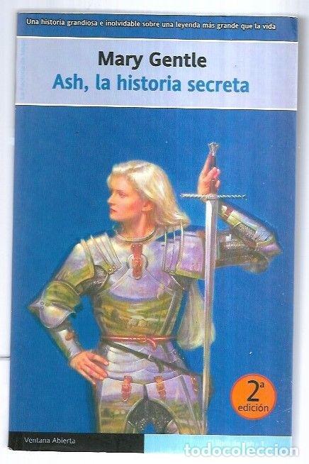 Libros: ASH, LA HISTORIA SECRETA - GENTLE, MARY - Foto 3