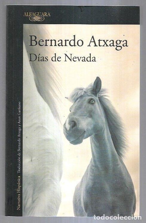 Libros: DIAS DE NEVADA - ATXAGA, BERNARDO - Foto 3