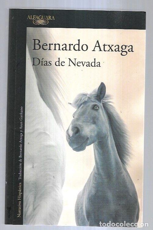 Libros: DIAS DE NEVADA - ATXAGA, BERNARDO - Foto 3