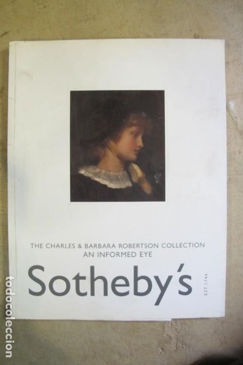 books: SOTHEBY'S THE CHARLES & BARBARA ROBETSON COLLECTION AN INFORMED EYE