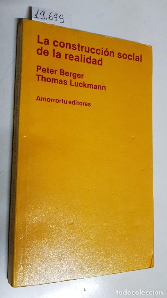 Libros: LA CONSTRUCCI&Oacute;N SOCIAL DE LA REALIDAD - BERGER, Peter L LUCKMANN, Thomas - Foto 1