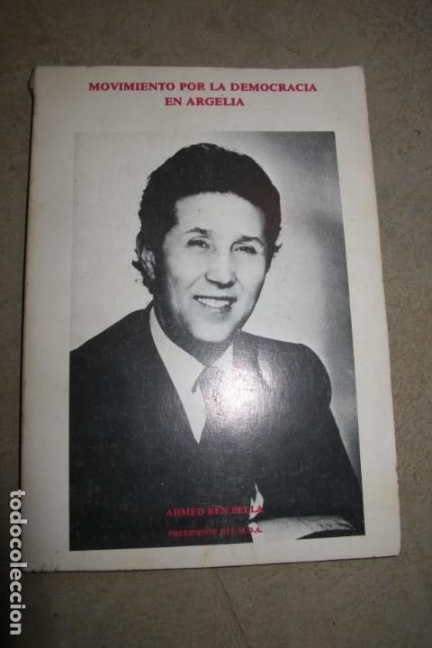 Libros: MOVIMIENTO POR LA DEMOCRACIA EN ARGELIA. AHMED BEN BELLA. PRESIDENTE DEL M.D.A. DISCURSO ORIENTACION
